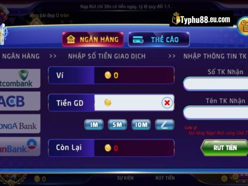 Cách rút tiền nhanh chóng tại Typhu88