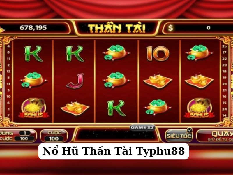 nổ hũ thần tài typhu88